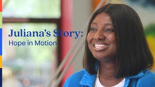 Hope In Motion Julianas Story