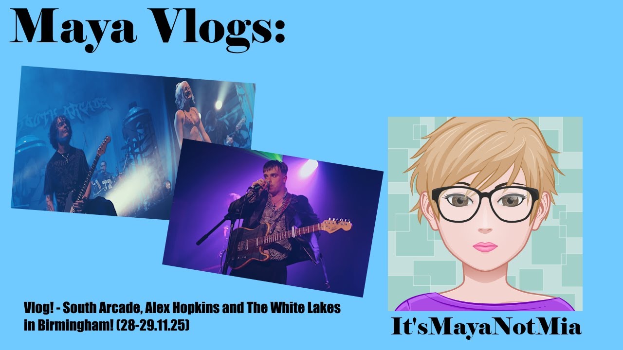 Vlog! - South Arcade, Alex Hopkins and The White Lakes in Birmingham! (28-29.11.25)