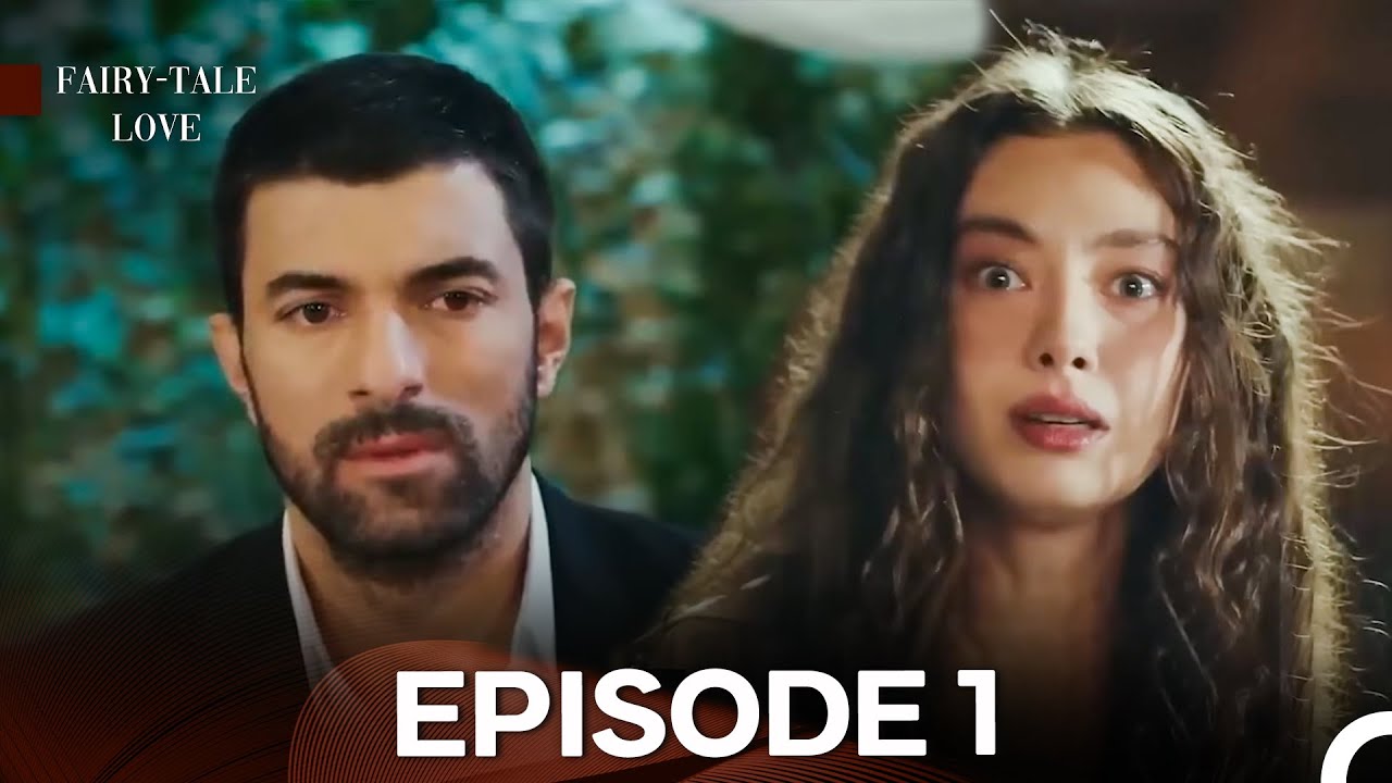 Fairy - Tale Love Episode 1 (English Subtitles)