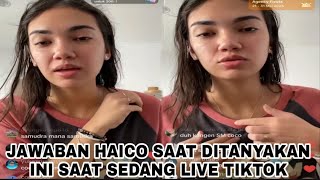 HAICO RANGGA AZOF // JAWABAN HAICO SAAT DITANYAKAN INI SAAT SEDANG LIVE TIKTOK