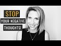 How to Stop A Negative Thought
