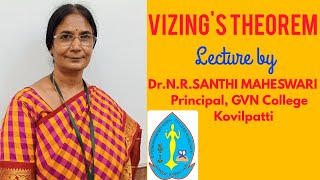 Vizing's Theorem  l  Lecture by Dr.N.R.SANTHI MAHESWARI, Principal, GVN College, Kovilpatti