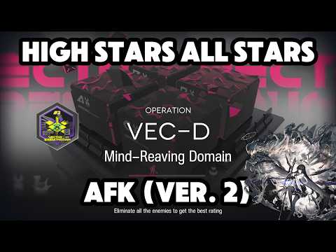 【Arknights】VB#2 VEC-D AFK Version 2 Guide