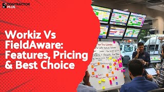 Workiz Vs FieldAware: Features, Pricing & Best Choice