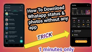 How to Download Whatsapp Status Photos Videos Without Any Application by File manager📁📁 screenshot 2