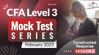 Mastering CFA Level 3 Constructive Response Session 2 | Insights by Sanjay Saraf Sir