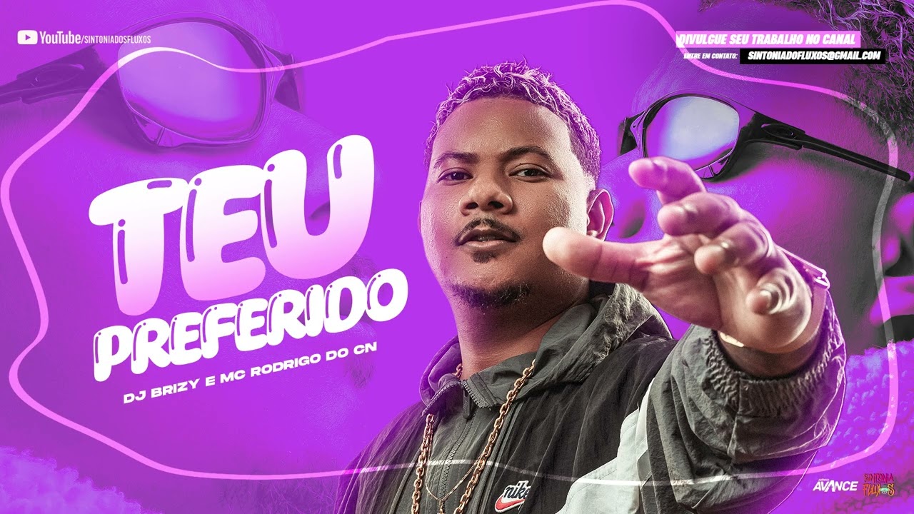 TEU PREFERIDO - RODRIGO DA CN (DJ BRIZY)
