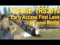 Trainz TRS2019 Early Access and Route Demo
