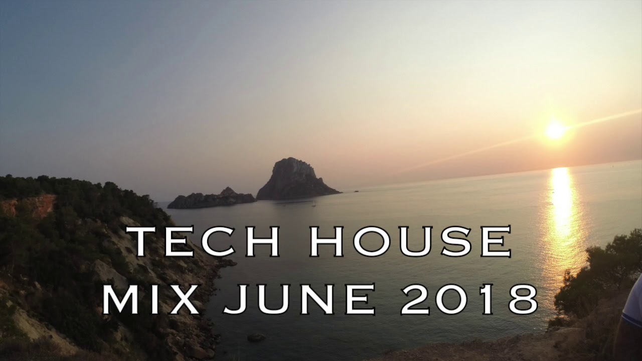Tech House mix June 2018