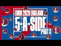 "Can I Be The Water Boy?" 🤣 | England 5-A-Side Euro 2020 | Part 3