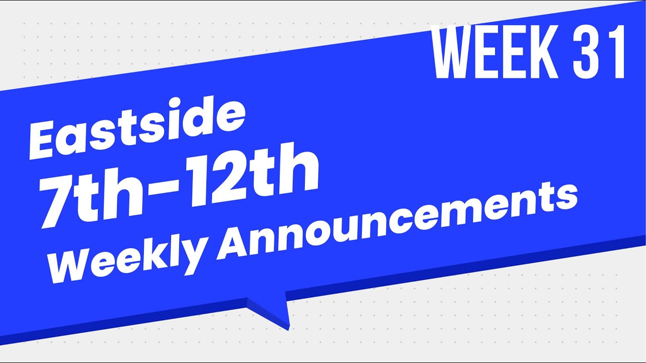 Weekly Announcements: Week 31 | 4.14.23