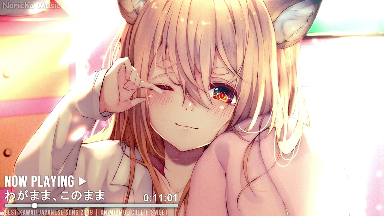 【1 Hour】 Most Best Kawaii Japanese Songs 2019 Cute Voice かわいい Anime Moe YouTube