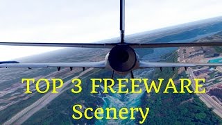 Luna's World: TOP 3 Freeware Scenery for X-Plane 11 - MUST HAVE!!!