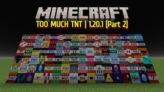 Minecraft: Too Much TNT Mod | 1.20.1 (200+ TNTs) [Part 2]