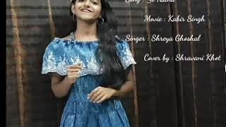 Ye Aaina Cover By Shravani Khot