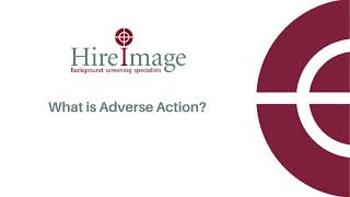 What is Adverse Action?