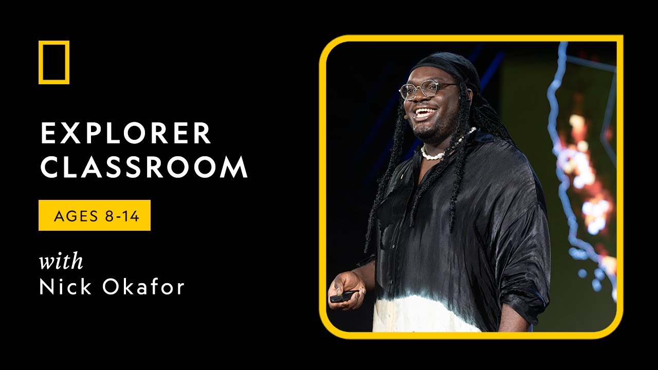 Explorer Classroom l Mapping for Change with Nick Okafor