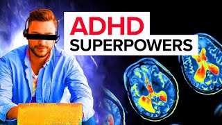 Is ADHD a Superpower?