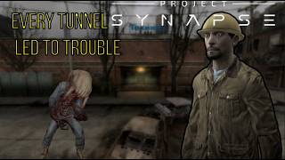 Every Tunnel Led to Trouble - Project Synapse