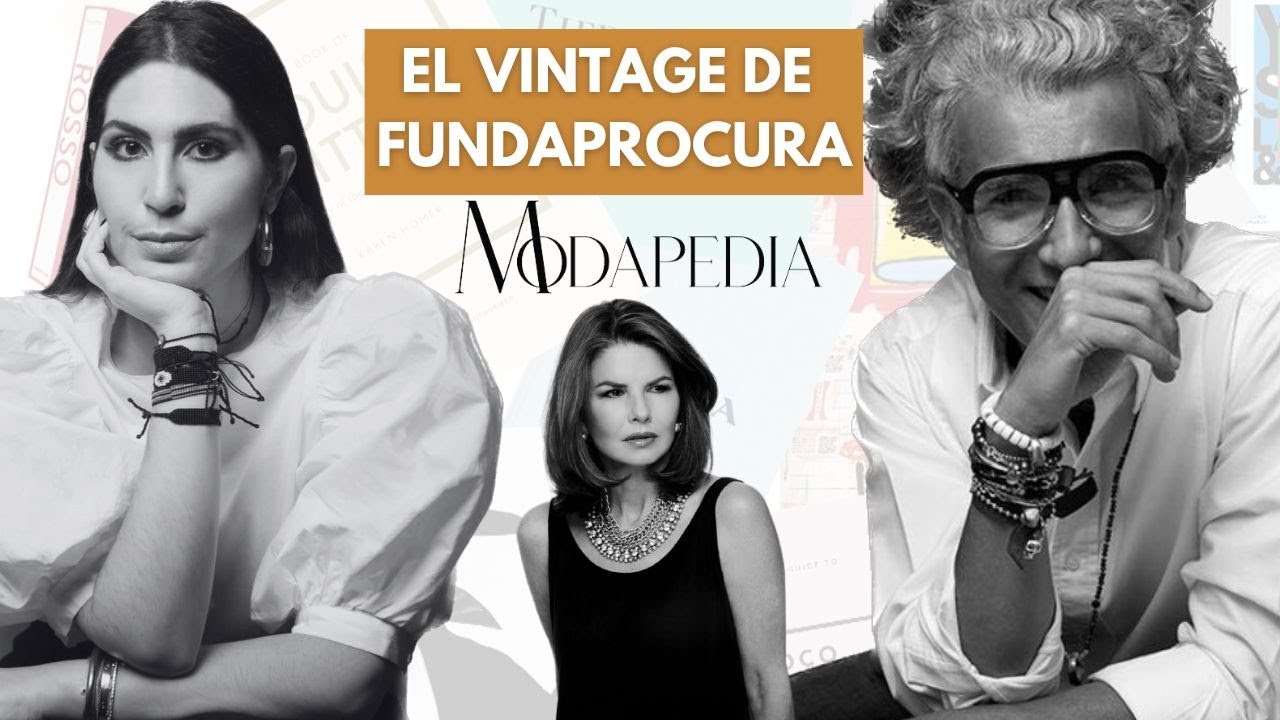 «El Vintage de Fundaprocura» con Margarita Zingg en Modapedia