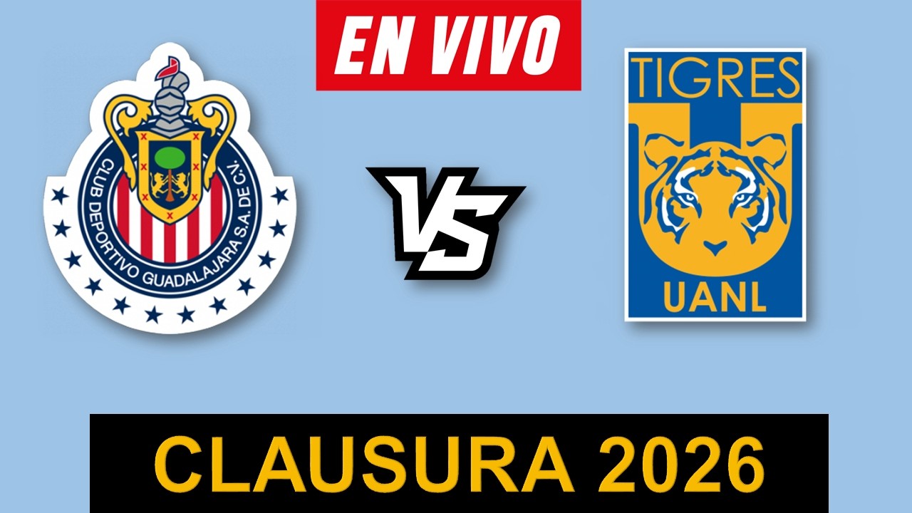 CHIVAS VS TIGRES EN VIVO 🔴 LIGA MX 4TOS DE FINAL CLAUSURA 2026 ️ ...