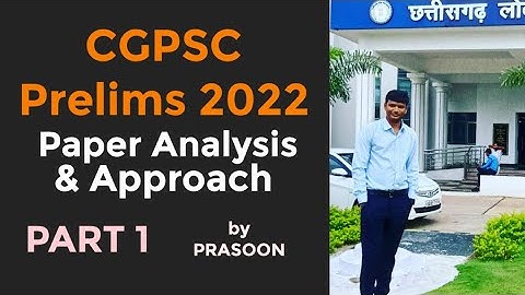 CGPSC 2022 Prelims PYQ analysis part 1 - CG part