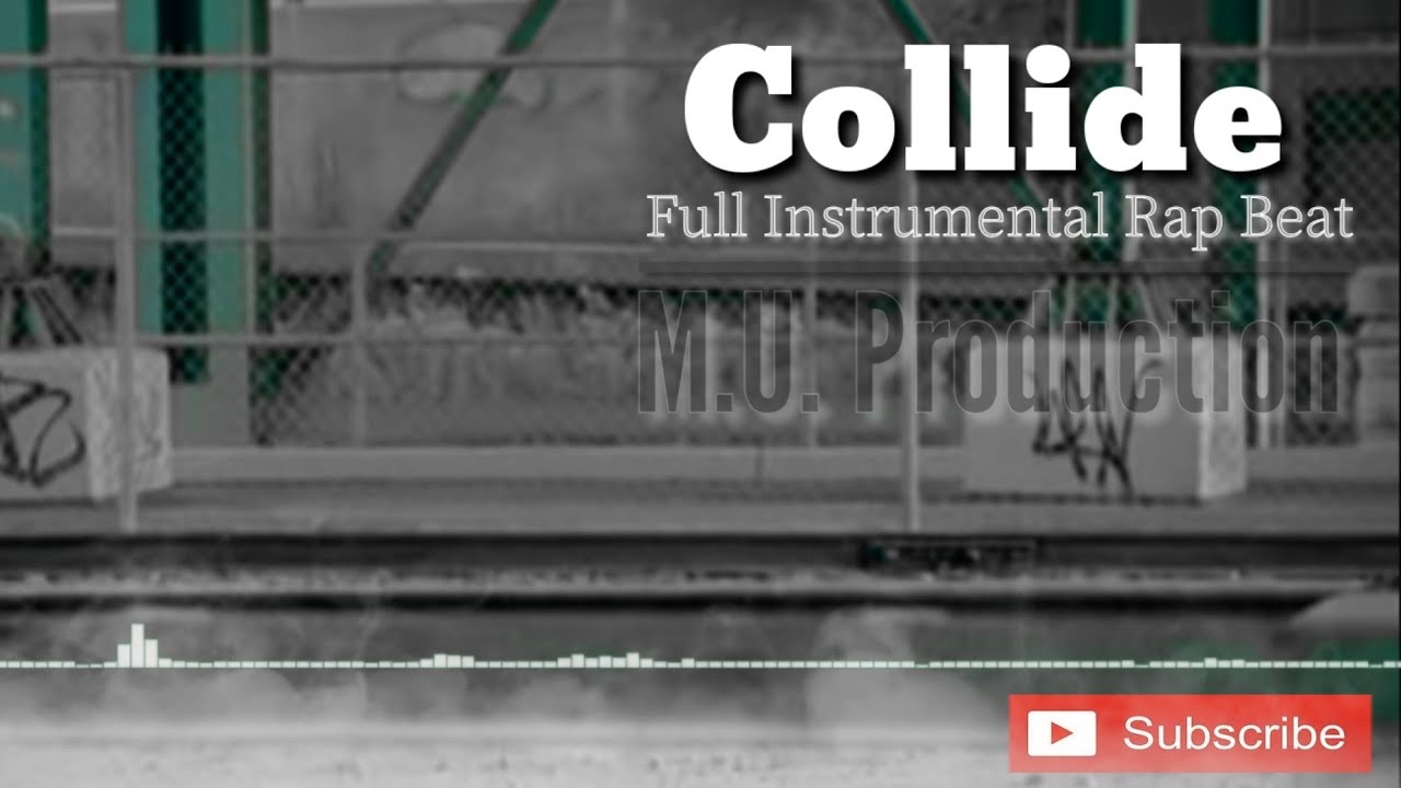 Collide Full Instrumental Rap Beat | MU Beats | M.U. Production - YouTube