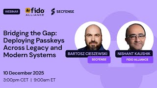 Bridging the Gap: Deploying Passkeys Across Legacy and Modern Systems Wealth