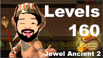 Jewel Ancient 2 level 160