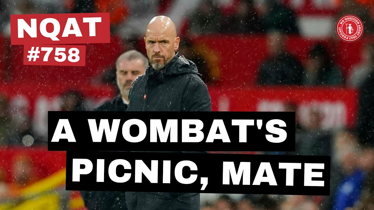 A Wombat's Picnic, Mate | United Thrashed By Spurs in Yet Another Chaotic Performance