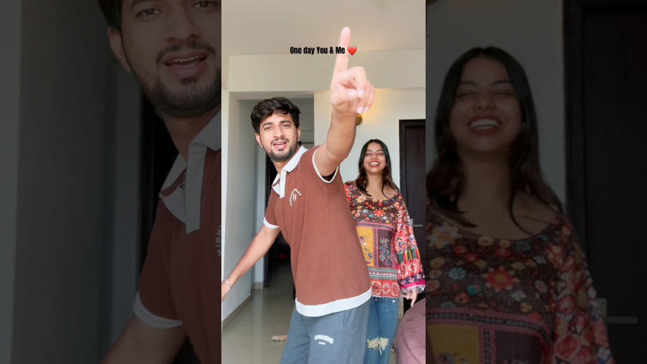 One day you & Me #explore #trending #fashion #funny #funnyvideo #explorepage #dancevideo