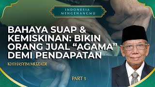 Download lagu Bahaya Suap & Kemiskinan: Bikin Orang Jual Agama Demi Pendapatan | INDONESIA MENGENANGMU