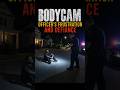 BODYCAM: Officer's Frustration and Defiance