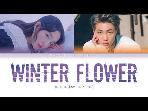 YOUNHA (feat. RM of BTS) - WINTER FLOWER (Color Coded Lyrics Eng/Rom/Han/가사)