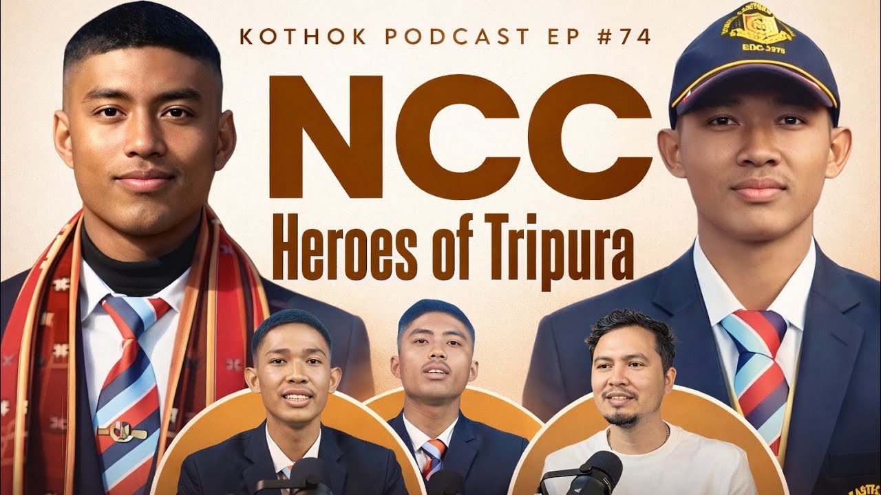 Meet Salka & Sahit ||NCC Heroes of Tripura - Discipline, Dedication & Determination||  Podcast EP 74