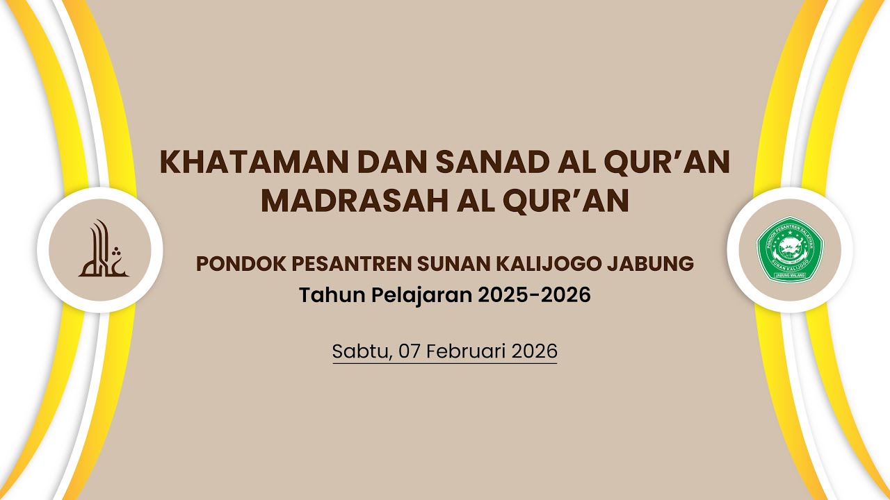 🔴LIVE KHATAMAN DAN SANAD AL QUR'AN II MADRASAH AL QUR'AN PONDOK PESANTREN SUNAN KALIJOGO JABUNG