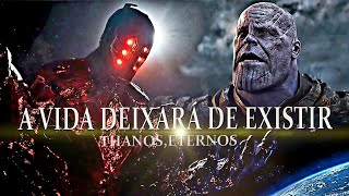 EU SOU ÚNICO QUE SABE ISSO | THANOS,ETERNOS