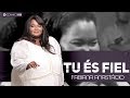 Fabiana Anastácio | Tu És Fiel