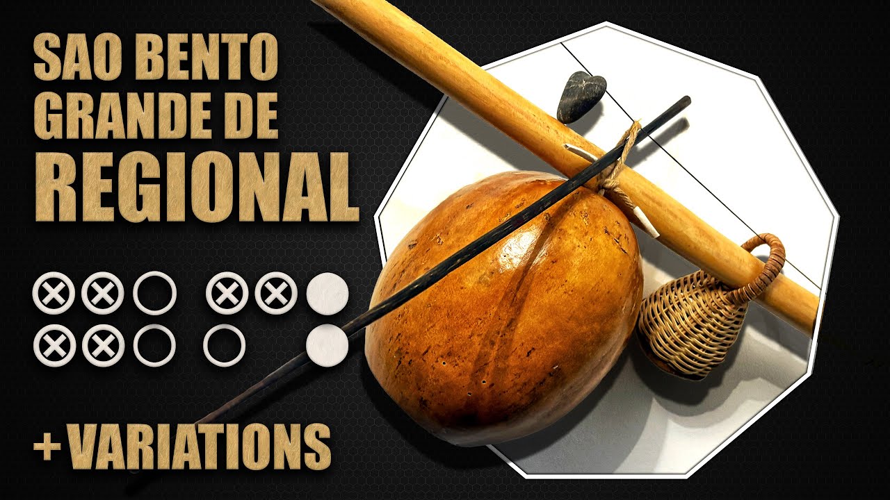 SAO BENTO GRANDE da REGIONAL with 3 Variations | Berimbau Tutorial