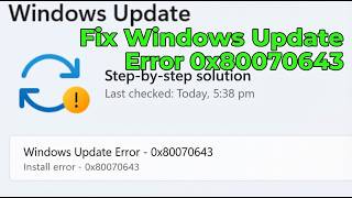 How To Fix There Were Some Problems Installing Updates, But Well Try Again Later Error 0X80070643