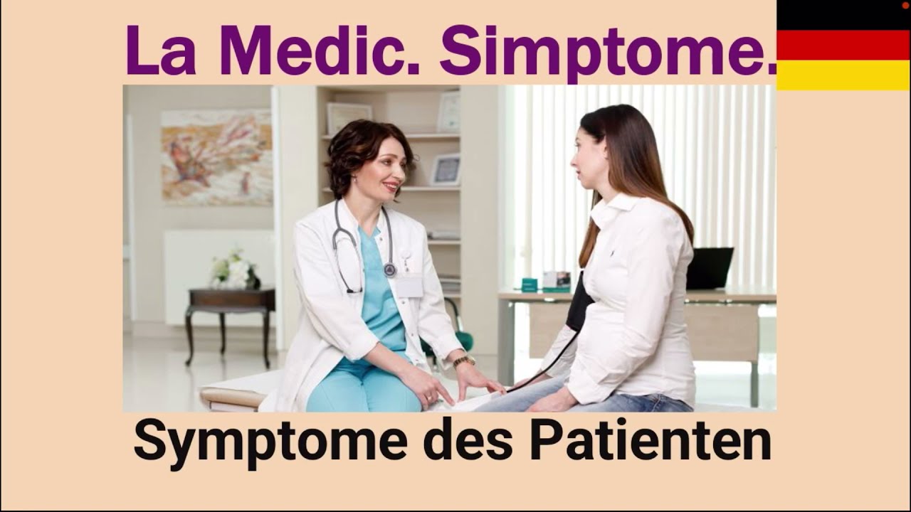 🇩🇪🩺👩‍⚕️La medic. Beim #Arzt. 💉💊#Simptome! Cele mai uzuale fraze! 💪💪