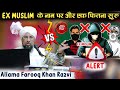 Allama farooq khan razvi vs ex muslim  ek aur naya fitna suru ho gaya ex muslim ke name par