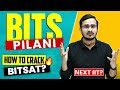 BITS Pilani 🔥How to Crack BITSAT With 300+ Marks 😍
