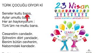 23 Nisan Şiirleri 3. Sınıf Türk Çocuğu Diyor Ki