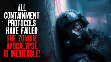 All Containment Protocols Have Failed — The Zombie Apocalypse is Inevitable!
