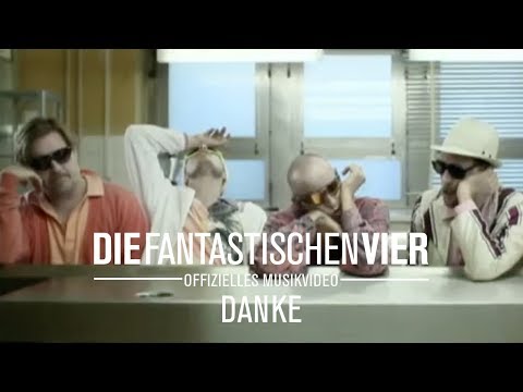 Die Fantastischen Vier - DANKE