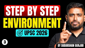 Environment for UPSC 2026 – Boost Your Prelims Score with Sudarshan Gurjar | E3