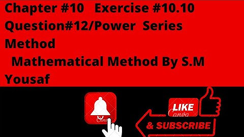 Mathematical Method By S.M Yousaf|| Exercise#10.10 Question#12