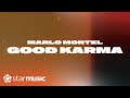 Marlo Mortel - Good Karma (Lyrics)