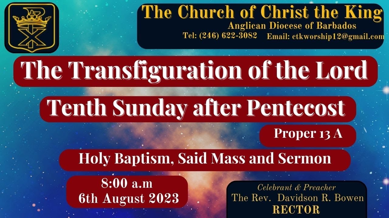 Transfiguration of our Lord 10th Sunday after Pentecost YouTube